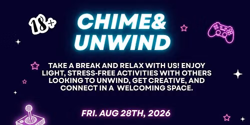 CHIME & UNWIND