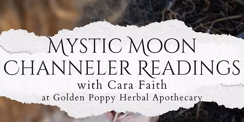 Mystic Moon Channeler Readings with Cara Faith
