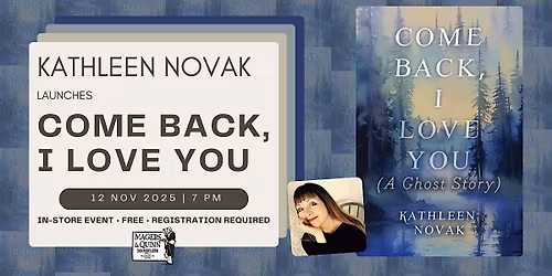 Kathleen Novak launches Come Back, I Love You