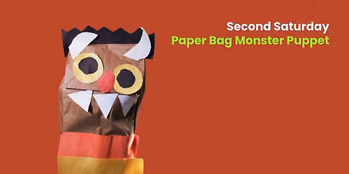 Second Saturdays at VVM | Paper Bag Monster Puppets