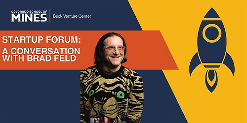 Beck Venture Center Startup Forum: A Conversation with Brad Feld