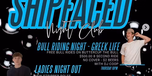 Bull Riding & Foam Party at Shipfaced