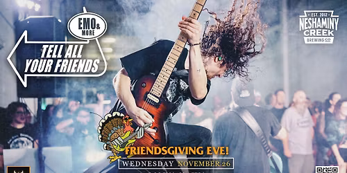 Tell All Your FRIENDSGIVING '25! - 11.26 @ Neshaminy Creek | Croydon, PA