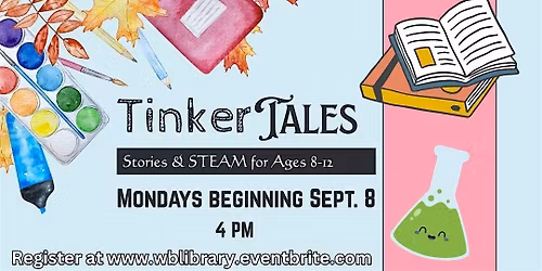 TinkerTales (Ages 8-12)