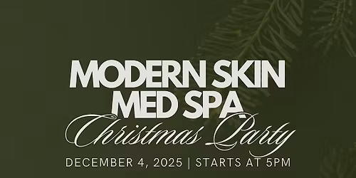 Modern Skin's Annual Christmas Party!