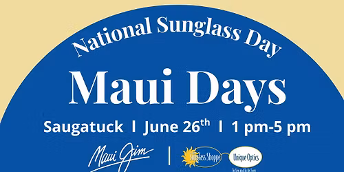 Maui Days: Saugatuck