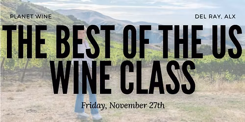 The Best of the US Wine Class