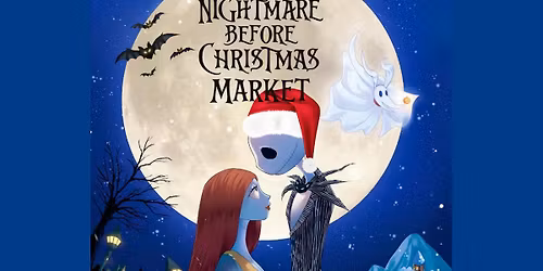 \ud83c\udf84\u2728\ud83c\udf85 The Nightmare Before Christmas Market \ud83c\udf85\u2728\ud83c\udf84
