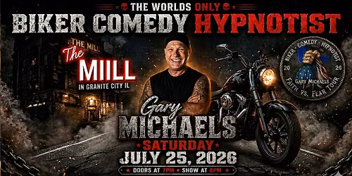 Biker Comedy Hypnotist Gary Michaels!