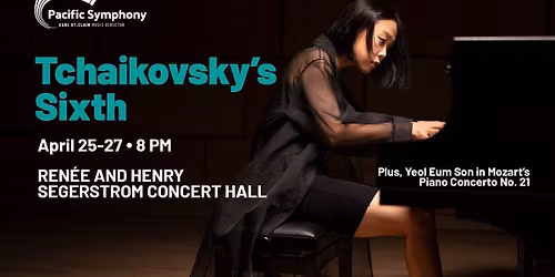 Pacific Symphony - Tchaikovskys Piano Concerto at Segerstrom Center for the Arts - Renee and Henry Segerstrom Concert Hall