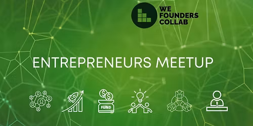 Entrepreneurs Meetup by We Founders Collab Indore