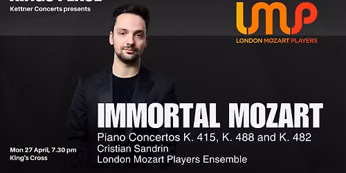 Immortal Mozart at Kings Place | Cristian Sandrin and the London Mozart Players Ensemble