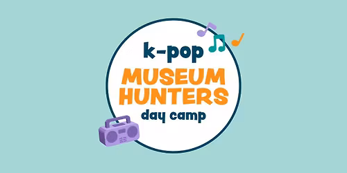 K-Pop Museum Hunters Day Camp