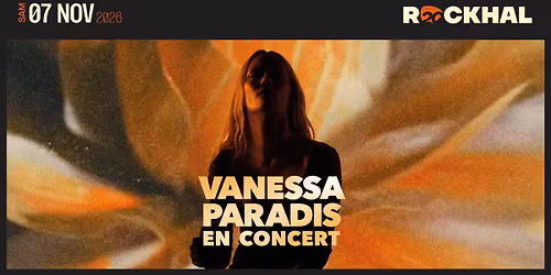 VANESSA PARADIS \u2022 Rockhal, Luxembourg