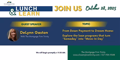 Lunch and Learn with The Mortgage Firm Trinity: October 28, 2025