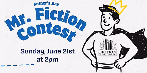 Father's Day Mr. Fiction Contest