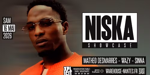 XPLICIT invite NISKA en showcase exclusif \u00e0 Nantes @Warehouse Nantes