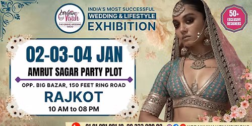 INDIA\u2019S LEADING NRI WEDDING & LIFESTYLE EXHIBITION \u2013 RAJKOT (JAN 2026)