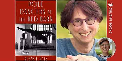 Susan Katz, POLE DANCERS AT THE RED BARN: A Novel in Stories