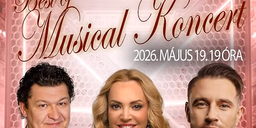 Best of musicals koncert Gy\u0151r - S\u00e1ri \u00c9vi - Egyh\u00e1zi G\u00e9za - S\u00e1ndor P\u00e9ter