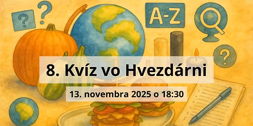 8. Kv\u00edz vo Hvezd\u00e1rni: Geografick\u00fd