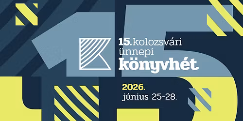 15. Kolozsv\u00e1ri \u00dcnnepi K\u00f6nyvh\u00e9t