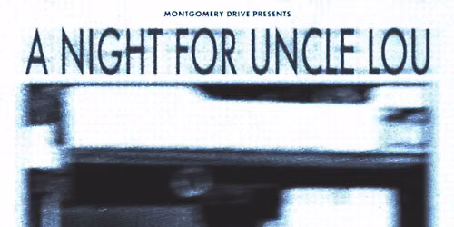 A Night For Uncle Lou at The Abbey - ALL PROCEEDS TO BENEFIT UNCLE LOU