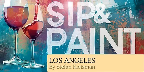 Sip & Paint Workshop Series \u2013 506 Studio Space, Los Angeles