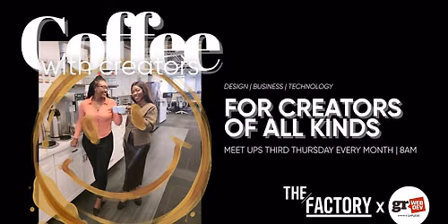 Coffee with Creators @ The Factory