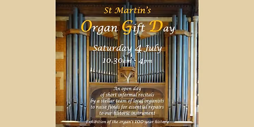 St Martin's Organ Gift Day