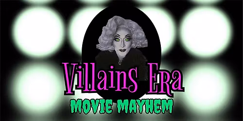 Villains Era Movie Mayhem Edition