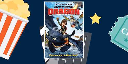FREE Neighborhood Movie Series - How to Train Your Dragon
