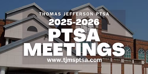PTSA Meetings 2025-2026