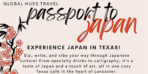 Global Hues Travel Presents: Passport to Japan