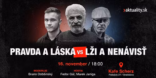 Pravda a l\u00e1ska vs. L\u017ei a nen\u00e1vis\u0165 - novembrov\u00e1 diskusia Aktuality.sk