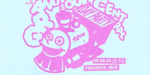 Grand Soul Central Day Party @ Progress