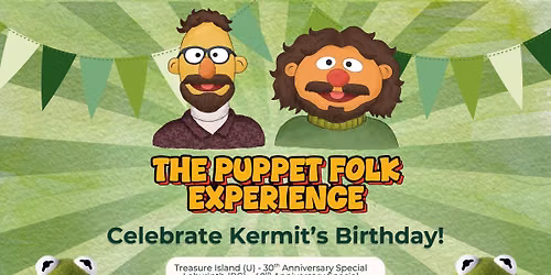 The Puppet Folk Experience: Pre Film Performance & Meet and Greet — The Riverfront