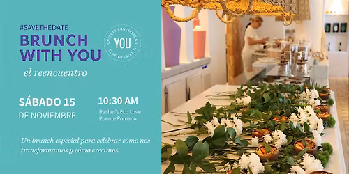 Brunch with YOU | Marbella: El reencuentro