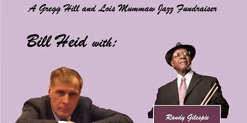 Jazz House Concert featuring Bill Heid, Pat Prouty, and Uncle G