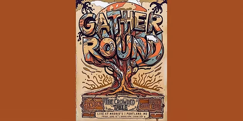 The Crowded Table Present: Gather Round