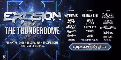 Excision Presents: The Thunderdome | Feb 6+7+8 2026