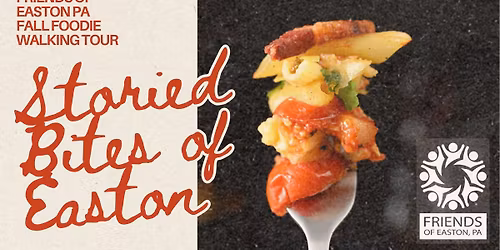 Fall Foodie Walking Tour - Storied Bites of Easton