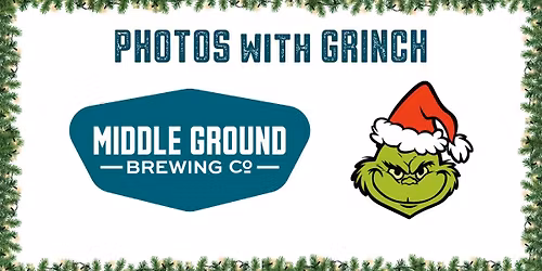 Free Photos with Grinch at Middle Ground Brewing Company