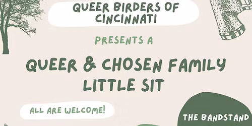 Queer & Chosen Family Little Sit