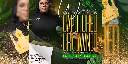 Captured and Crowned Women's Conference