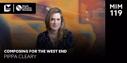 Music Industry Monday - Composing for the West End