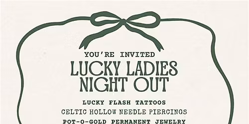 Lucky Ladies Night Out!