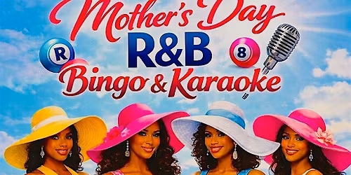 R&B Bingo Mothers Day Edition