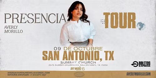 Averly Morillo \u2013 Presencia Tour | San Antonio, TX