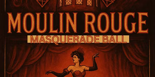 Moulin Rouge Masquerade Ball